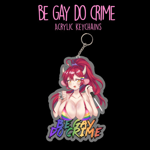 Be Gay Do Crime keychain